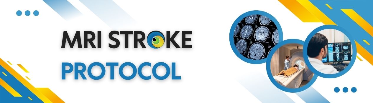 MRI Stroke Protocol